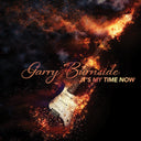 Garry Burnside - It'S My Time Now |