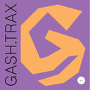 GASH COLLECTIVE - Gash Trax Vol 1 |