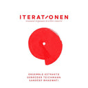 GEBRUDER TEICHMANN, ENSEMBLE EXTRAKTE & SANDEEP BH - Iterationen - Resonant Responses To A Live Concert |