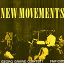GEORG GRAWE QUINTET - New Movements |
