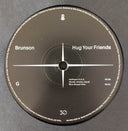 Gerald Brunson - Hug Your Friends | Mint (M) Mint (M)
