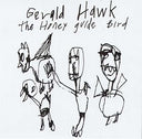 GERALD HAWK - The Honey Guide Bird |