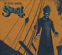 Ghost B.C. - If You Have Ghost |