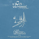 Gift Wrapped Volume 4: Winter Wonderland - Gift Wrapped Volume 4: Winter Wonderland [Vinyl]