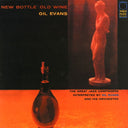 Gil Evans - New Bottle Old Wine |