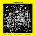 Glass Triangle - 3 X 1 [CD]