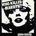 Glenn Danzig - Who Killed Marilyn? (Colored Vinyl, Purple, Reissue) [Vinyl]