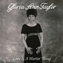 Gloria Taylor - Love Is A Hurtin' Thing | Mint (M) Mint (M)