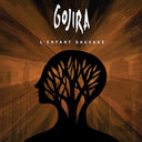 Gojira - L'Enfant Sauvage |