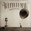 Gregory Alan Isakov - Weatherman (VINYL) | Mint (M) Mint (M)