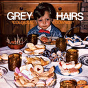 Grey Hairs - Colossal Downer |