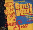 GRITS 'N GRAVY - Second Shot |