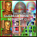 GUERILLA TOSS/SEDIMENT CLUB - Kicked Back into the Crypt |