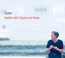 GUITAR - Dealin with Signal and Noise |