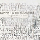 GUNMAN & THE HOLY GHOST - Things to Regret or Forget [Vinyl]