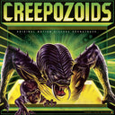 Creepozoids (Rsd Exclusive) [Vinyl]