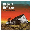 Death Of A Decade [CD]