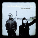 hackedepicciotto - THE CURRENT [Vinyl]