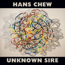 Hans Chew - Unknown Sire [Vinyl]