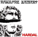 HARDAL - Nasil? Ne Zaman? |