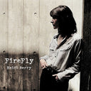 HEIDI BERRY - FireFly |