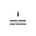 HEINRICH DRESSEL - Mons Testaceum |