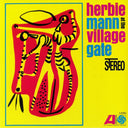Herbie Mann - At The Village Gate |