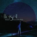 HERSELF - Rigel Playground |