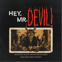Hey, Mr Devil: Apocalyptic Gospel And Rapture Rockabilly From Private Press Prophets (1964-1984) (Random Color) [Vinyl]
