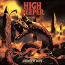 HIGH REEPER - Renewed By Death |