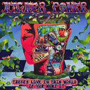 Higher Power - There'S Love In This World If You Want It |