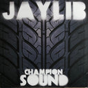 Jaylib - Champion Sound | Mint (M) Mint (M)