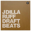 J Dilla - Ruff Draft Beats | Mint (M) Mint (M)