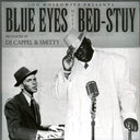 Presents Blue Eyes Meets Bed-Stuy | Mint (M) Mint (M)
