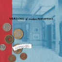 Versions of Modern Performance [CD]
