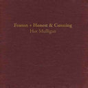 Hot Mulligan - Fenton + Honest & Cunning (Lava Colored Vinyl, Reissue) [Vinyl]