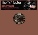 The X Factor - Desert Rain (The Alma Matris Remixes) | Excellent (EX) Excellent (EX)