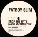 Fatboy Slim - Drop The Hate | Excellent+ (EX+) Very Good Plus (VG+)