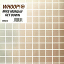 Mike Monday - Get Down | Excellent (EX) Very Good Plus (VG+)