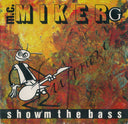 MC Miker G - Show'm The Bass | Very Good Plus (VG+) Very Good Plus (VG+)