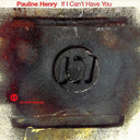 Pauline Henry - If I Can't Have You | Near Mint (NM) Near Mint (NM)
