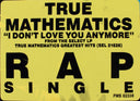 True Mathematics - I Don't Love You Anymore | Near Mint (NM) Very Good Plus (VG+)