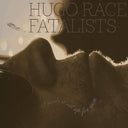 HUGO RACE FATALISTS - I Made It All Up For You [LP] [Vinyl]