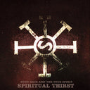 HUGO RACE & THE TRUE SPIRIT - Spiritual Thirst |