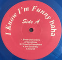 I Know I'm Funny Haha (OPAQUE BLUE VINYL) | Mint (M) Mint (M)