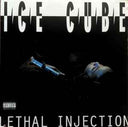 Ice Cube - Lethal Injection [Explicit Content] | Mint (M) Mint (M)