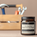I'm Good At Engineering Sh*t | 9oz Work Candle | Malicious Women Co