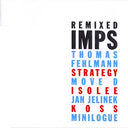 IMPS - Remixed |