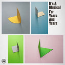 IT'S A MUSICAL - For Years And Years [Vinyl]