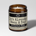 It's Already Been A Day | 9 oz Funny Candle | Malicious Women Co.